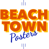 Beach Town Posters